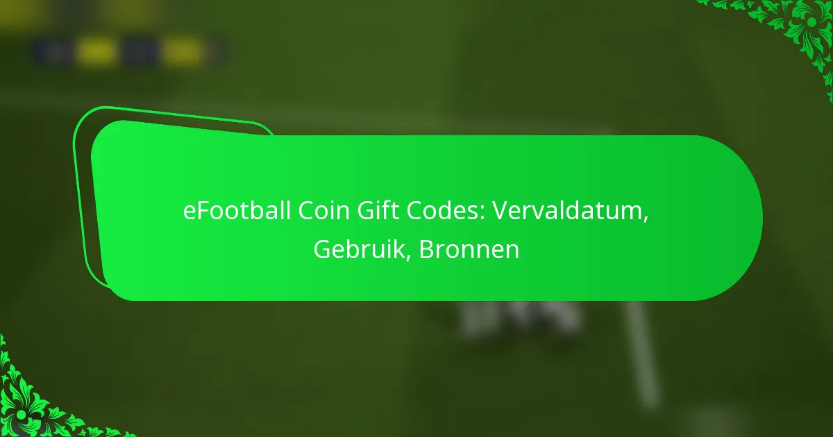 eFootball Coin Gift Codes: Vervaldatum, Gebruik, Bronnen